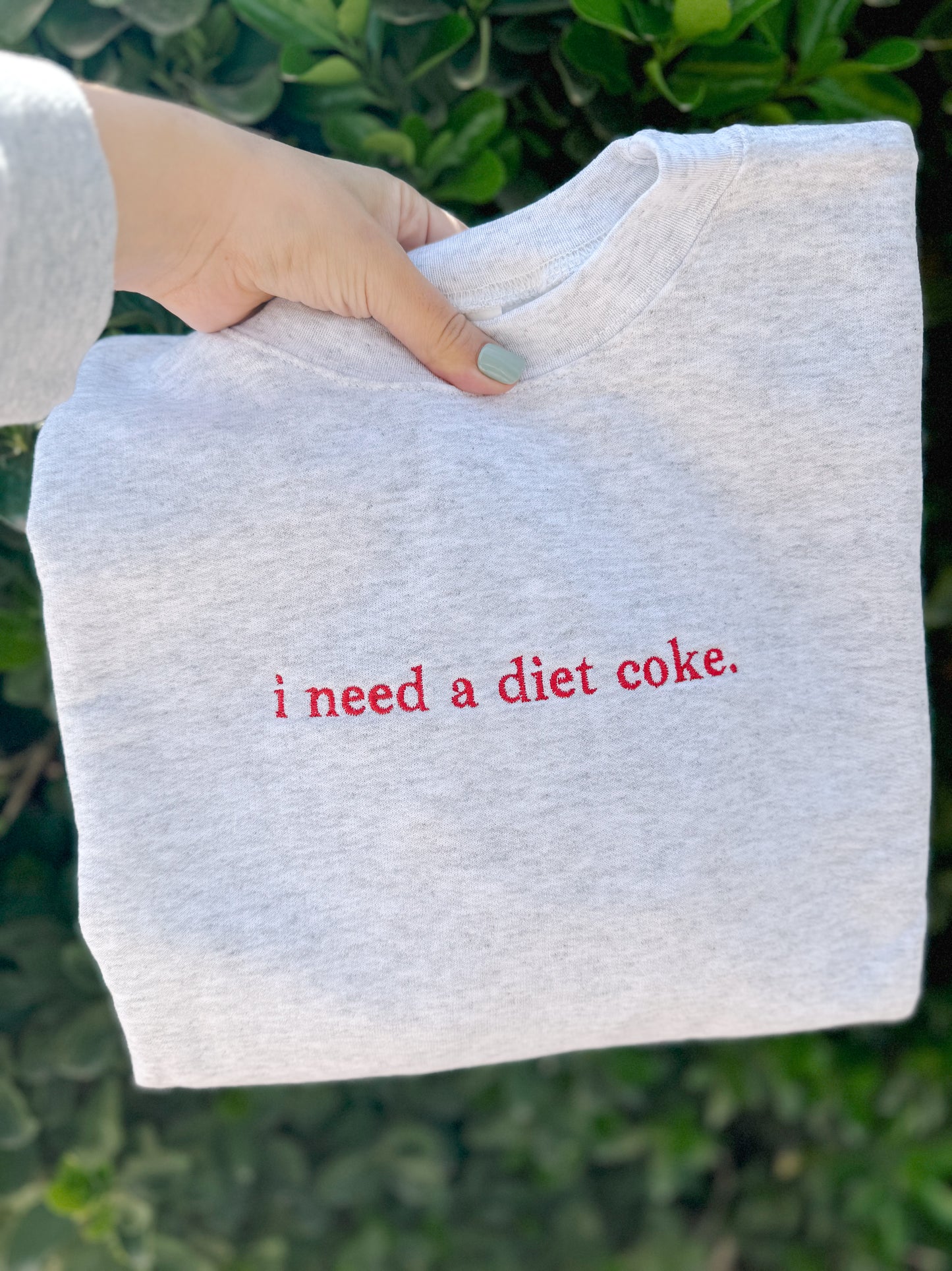 I need a Diet Coke sweatshirt - embroidered