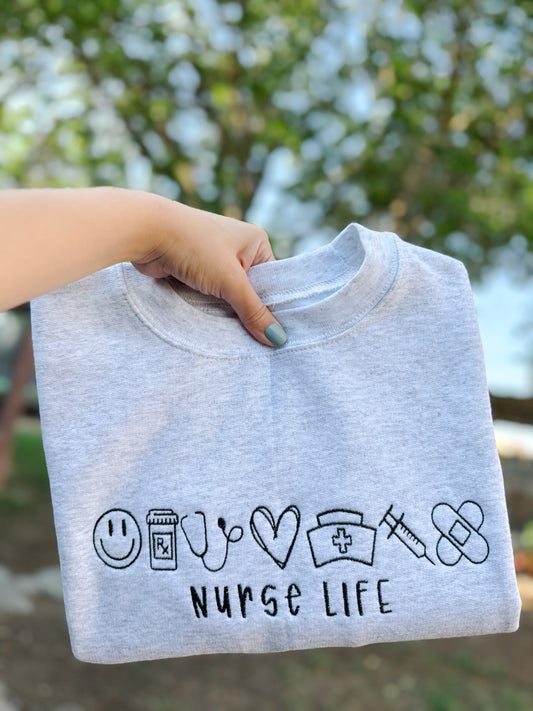 Nurse life embroidered sweatshirt
