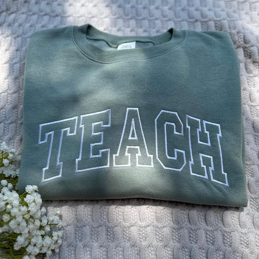 Teach sweatshirt