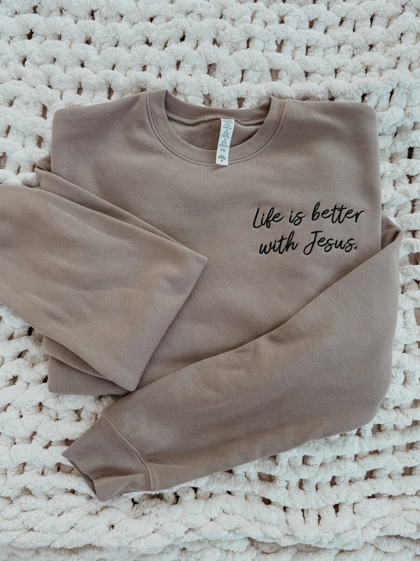 Life is better with Jesus sweatshirt